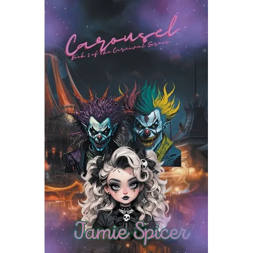 Carousel Book 2 of the Carnival Series - Paperback