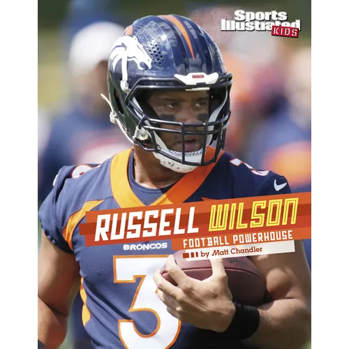 Russell Wilson: Football Powerhouse - Hardcover