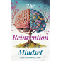The Reinvention Mindset - Paperback