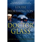 Doctor Glass - Paperback