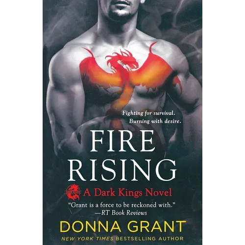 Fire Rising: A Dark Kings Novel - Paperback