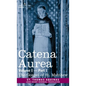 Catena Aurea: Commentary on the Four Gospels, Collected Out of the Works of the Fathers, Volume I Part 1 Gospel of St. Matthew: Comm - Hardcover