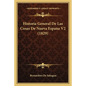 Historia General De Las Cosas De Nueva Espana V2 (1829) - Paperback