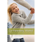 A Co-Parenting Works!: Helping Your Children Thrive After Divorce - Paperback