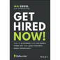 Get Hired Now!: How to Accelerate Your Job Search, Stand Out, and Land Your Next Great Opportunity - Hardcover
