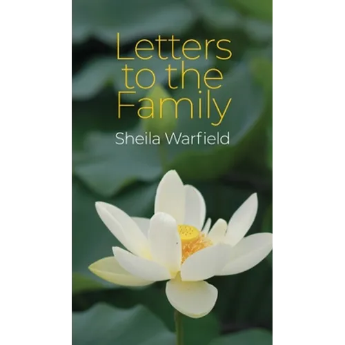 Letters to the Family - Hardcover