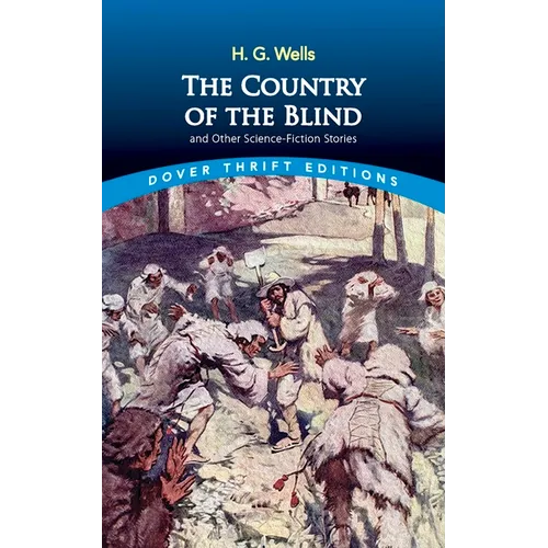 The Country of the Blind: And Other Science-Fiction Stories - Paperback