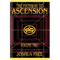 The Pathway to Ascension (Volume Two): Spiritual Clearing (Level 4 to 6) - Hardcover