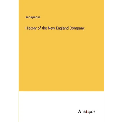 History of the New England Company - Paperback