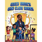 Coach Grove's Gym Class Heroes - Hardcover