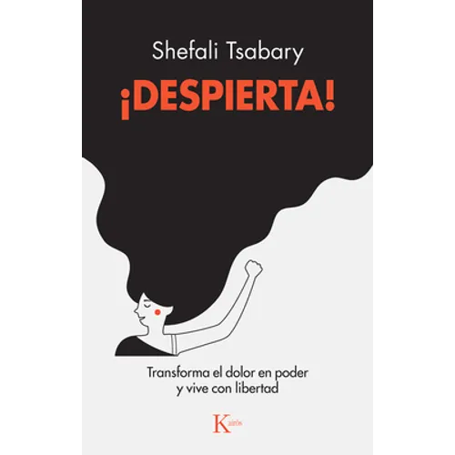 ¡Despierta!: Transforma El Dolor En Poder Y Vive Con Libertad - Paperback