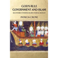 God's Rule - Government and Islam: Six Centuries of Medieval Islamic Political Thought - Paperback