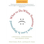 What to Do When Someone You Love Is Depressed: A Practical, Compassionate, and Helpful Guide - Paperback