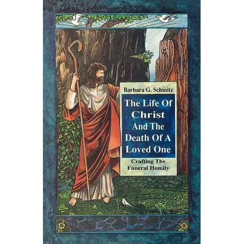 Life of Christ & the Death of - Paperback