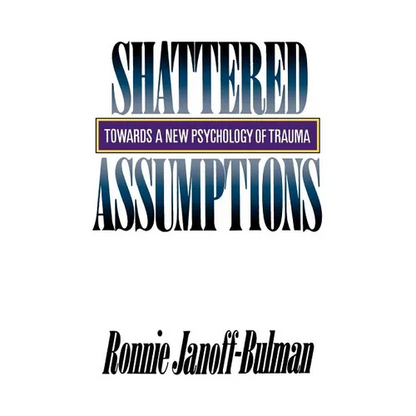 Shattered Assumptions - Paperback