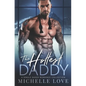 The Hottest Daddy: A Single Dad Romance - Paperback