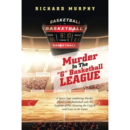 Murder in the "G" Basketball League - Paperback