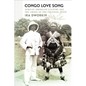 Congo Love Song: African American Culture and the Crisis of the Colonial State - Paperback