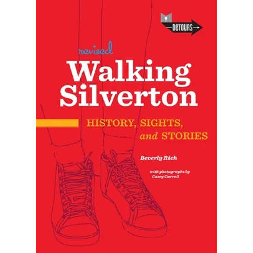 Walking Silverton: History, Sights and Stories - Paperback