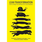Lean Transformation: How to Change Your Business Into a Lean Enterprise - Paperback