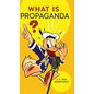 What is Propaganda? - Hardcover