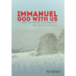 Immanuel, God with Us - Hardcover