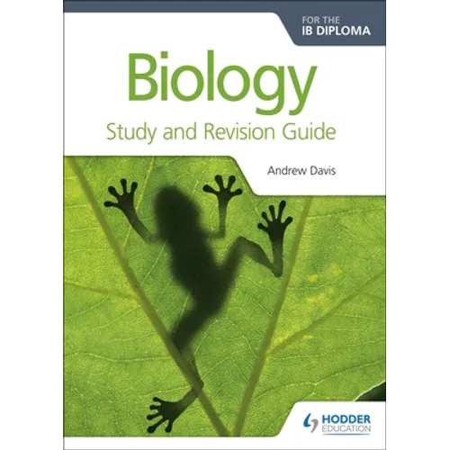 Biology for the IB Diploma Study and Revision Guide: Hodder Education Group - Paperback