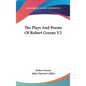 The Plays And Poems Of Robert Greene V2 - Hardcover