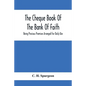 The Cheque Book Of The Bank Of Faith; Being Precious Promises Arranged For Daily Use - Paperback