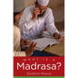 What Is a Madrasa? - Paperback