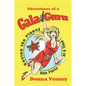 Adventures of a Gala Guru: Saving the Planet One Party At A Time - Paperback