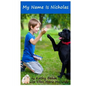 My Name Is Nicholas - Paperback
