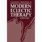 Modern Eclectic Therapy: A Functional Orientation to Counseling and Psychotherapy: Including a Twelve-Month Manual for Therapists - Paperback
