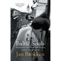 Baltic Souls: Remarkable Life Stories from Estonia, Latvia, and Lithuania - Paperback
