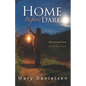 Home Before Dark: Observations From the Road - Paperback