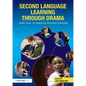 Second Language Learning through Drama: Practical Techniques and Applications - Paperback