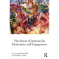 The Power of Interest for Motivation and Engagement - Paperback