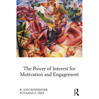 The Power of Interest for Motivation and Engagement - Paperback