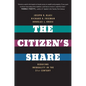 The Citizen's Share: Reducing Inequality in the 21st Century - Paperback
