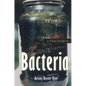 A Field Guide to Bacteria - Paperback