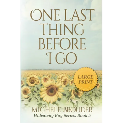One Last Thing Before I Go (Large Print) - Paperback