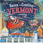 Santa Is Coming to Vermont - Hardcover