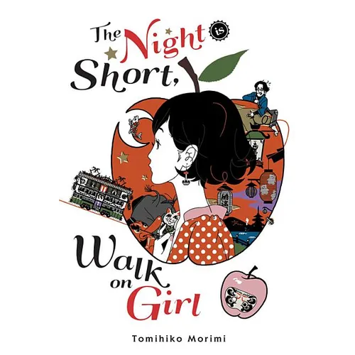 The Night Is Short, Walk on Girl - Hardcover
