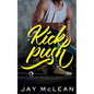 Kick, Push - Paperback