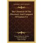 The Chronicle Of The Discovery And Conquest Of Guinea V2 - Paperback