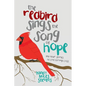 The Redbird Sings the Song of Hope - Paperback