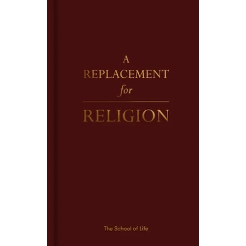 A Replacement for Religion - Hardcover