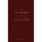 A Replacement for Religion - Hardcover
