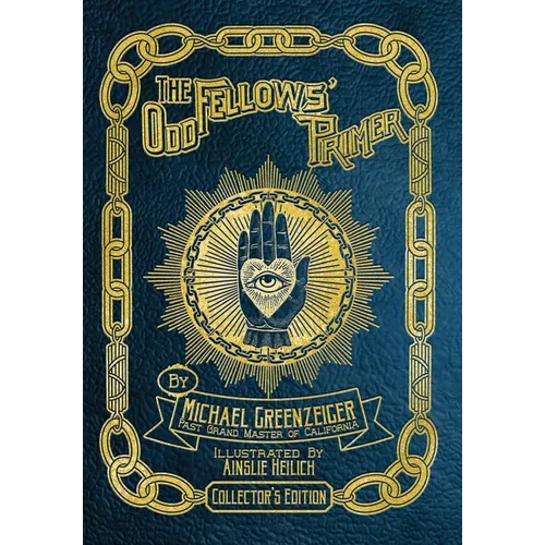 The Odd Fellows' Primer - Hardcover