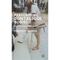 Performing Contagious Bodies: Ritual Participation in Contemporary Art - Hardcover